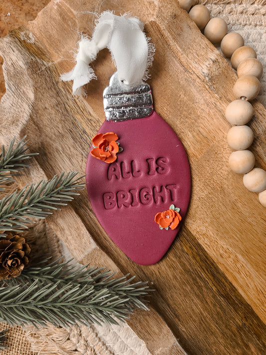 All is Bright Ornament