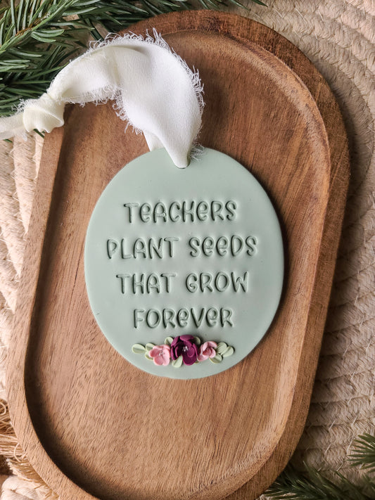 Teachers Plant Seeds Ornament